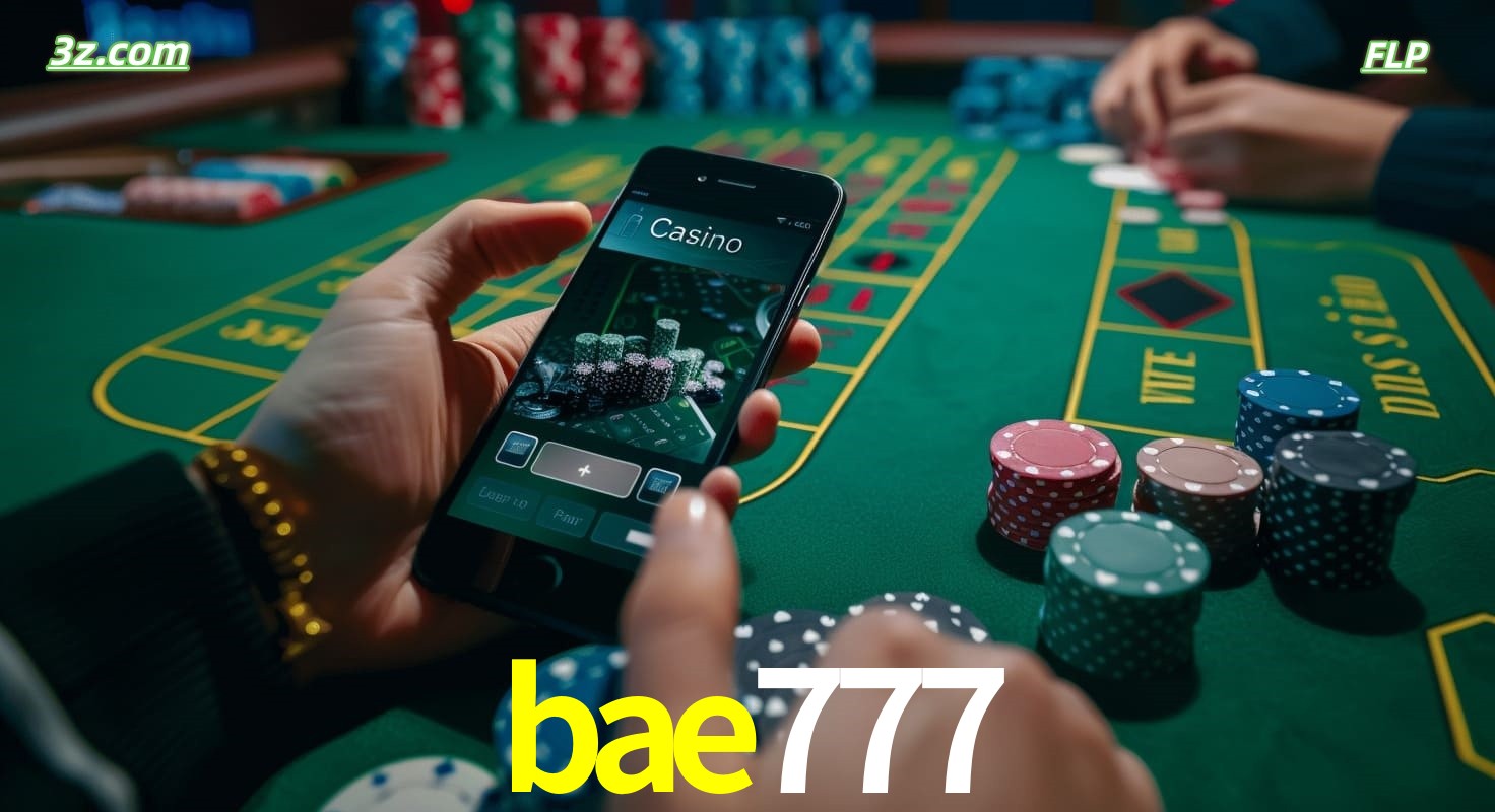 Cassino online bae777 no Brasil com jogos de mesa e apostas pelo celular